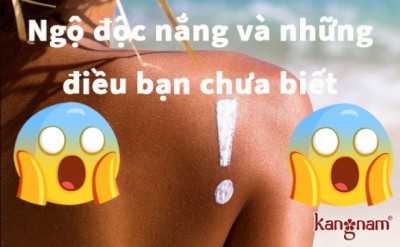 Ngộ độc nắng | Những điều bạn chưa biết